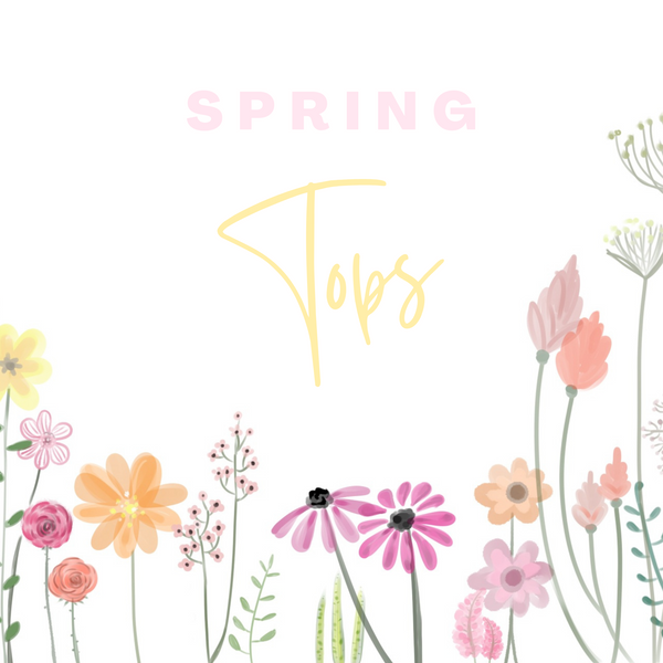 Spring Tops